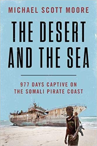 Michael Scott Moore – The Desert and the Sea Audiobook