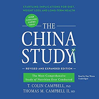 T. Colin Campbell PhD – The China Study, Revised and Expanded Edition Audiobook