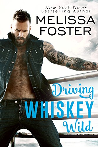 Melissa Foster – Driving Whiskey Wild Audiobook