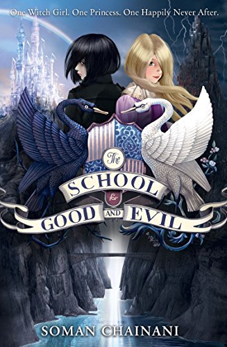 Soman Chainani – The School for Good and Evil Audiobook