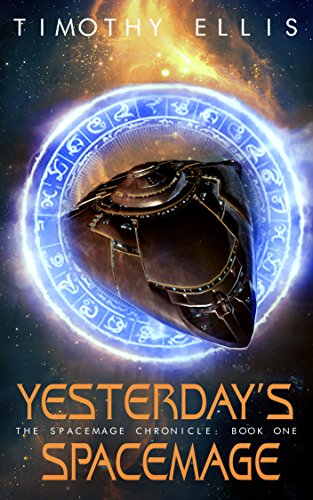 Timothy Ellis – Yesterday’s Spacemage Audiobook