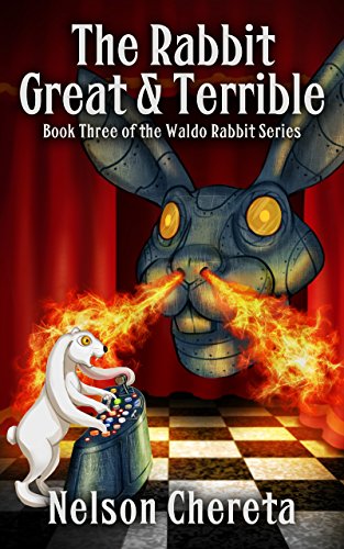 Nelson Chereta – The Rabbit Great And Terrible Audiobook