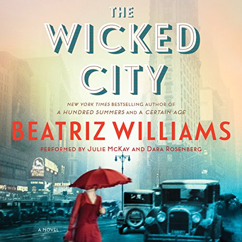 Beatriz Williams – Wicked City Audiobook